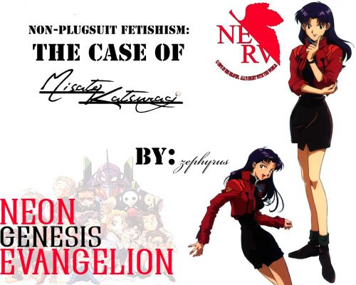 The Case of Misato Katsuragi, by Zephyrus